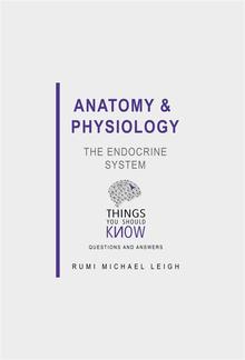 Anatomy and Physiology: The Endocrine System PDF