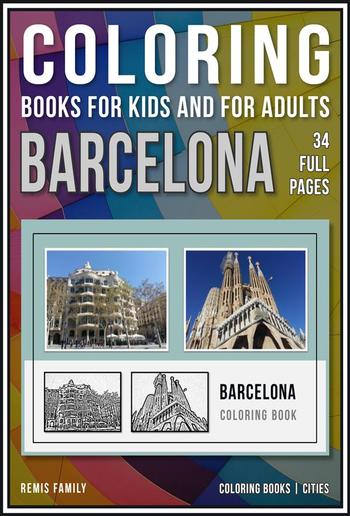 Coloring Books for Kids and for Adults - Barcelona PDF