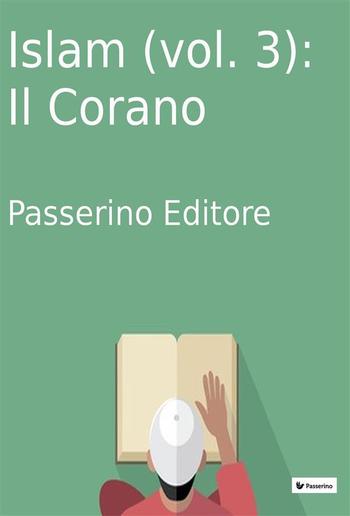 Islam (vol.3): Il Corano PDF