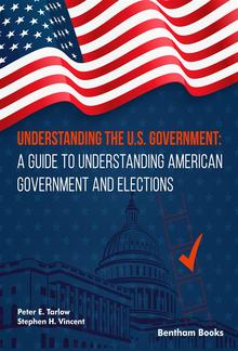 Understanding the U.S. Government: A Guide to Understanding American Government and Elections PDF