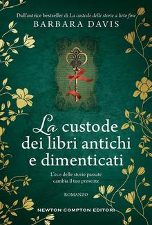 La custode dei libri antichi e dimenticati PDF