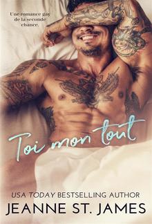 Toi mon tout : Une romance gay de la seconde chance PDF