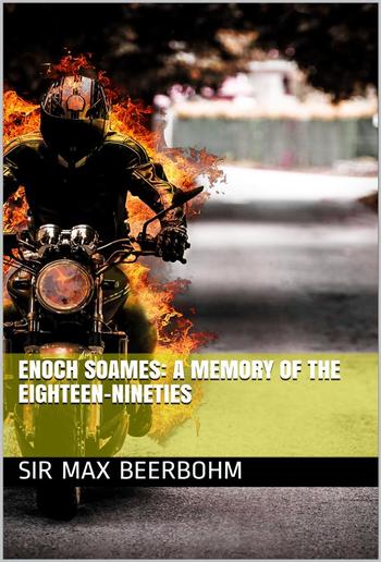 Enoch Soames: A Memory of the Eighteen-Nineties PDF