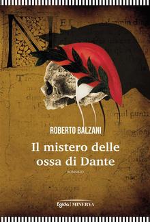 Il mistero delle ossa di Dante PDF