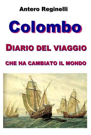 COLOMBO. Diario del viaggio che ha cambiato il mondo PDF