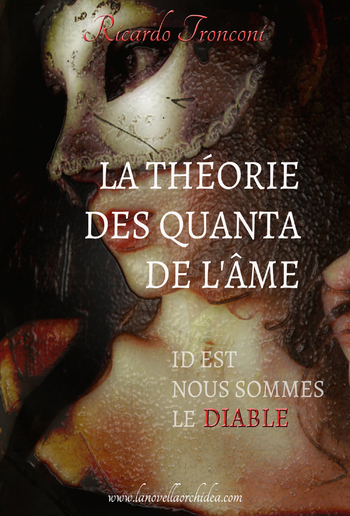 La théorie des quanta de l'âme, id est nous sommes le Diable PDF