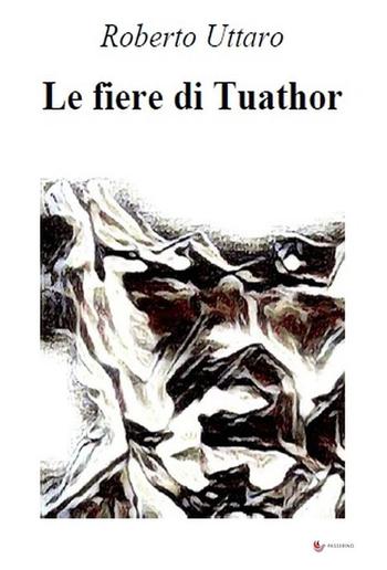 Le fiere di Tuathor PDF