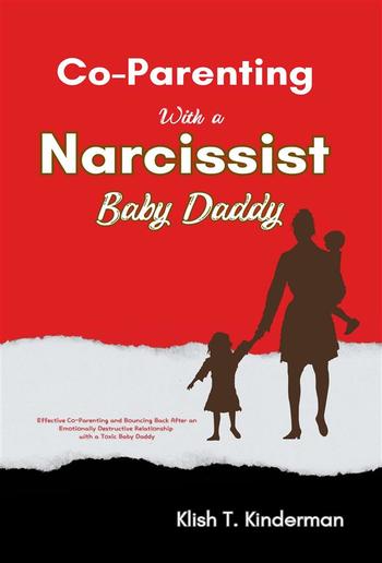 Co-Parenting with a Narcissist Baby Daddy PDF