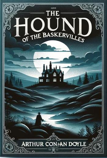 The Hound Of The Baskervilles(Illustrated) PDF