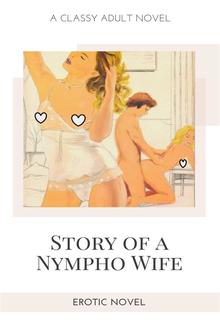 Story of a Nympho Wife PDF