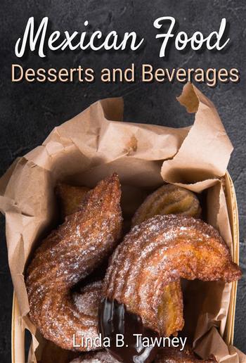 Mexican Food Desserts and Beverages PDF