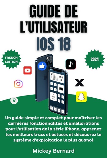 Guide de l'utilisateur iOS 18 PDF Guide de l'utilisateur iOS 18 PDF