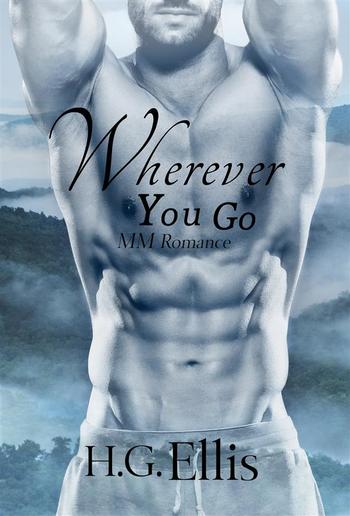 Wherever You Go (MM Romance) PDF