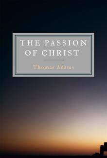 The Passion Of Christ PDF