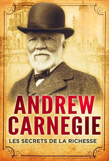 L'Autobiographie d'Andrew Carnegie PDF