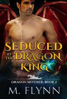 Seduced By the Dragon King PDF