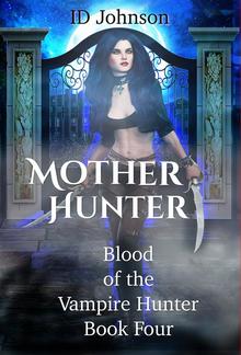 Mother Hunter PDF