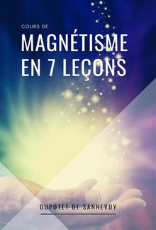 Cours de MAGNÉTISME en 7 Leçons PDF