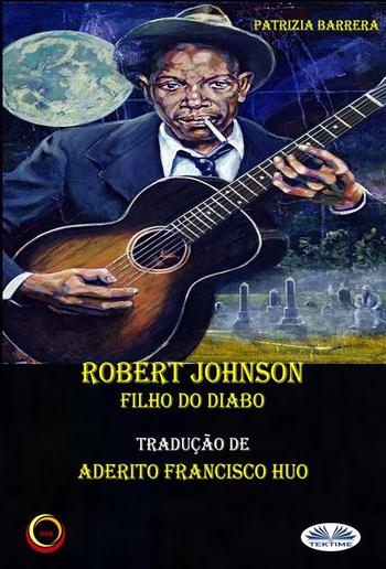 Robert Johnson Filho Do Diabo PDF