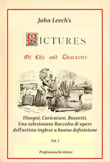 Pictures Of Life and Character and The Christmas Carol - Annotazioni e Commenti di Beppe Amico - 1° volume PDF