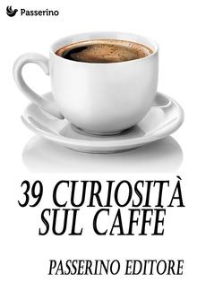 39 curiosità sul caffè PDF