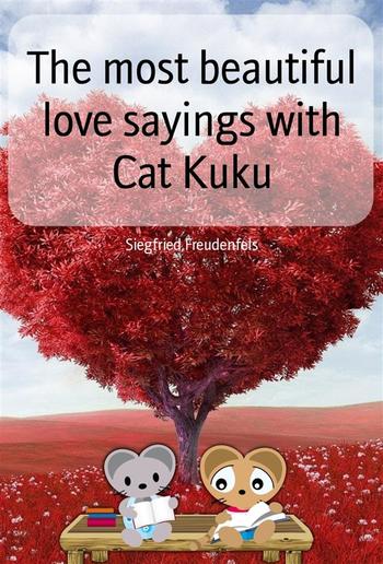The most beautiful love sayings with Cat Kuku PDF