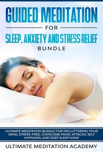 Guided Meditation for Sleep, Anxiety and Stress Relief Bundle PDF