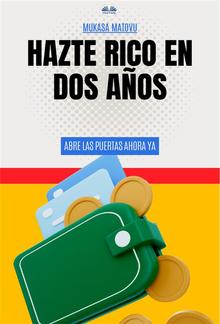 Hazte Rico En Dos Años PDF