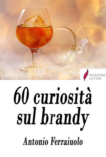 60 curiosità sul brandy PDF