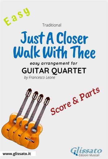 Just A Closer Walk With Thee - Easy Guitar Quartet (score & parts) PDF