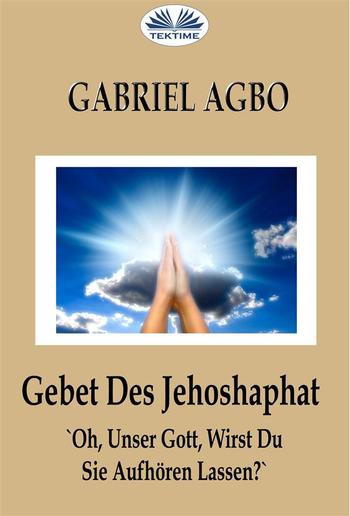 Gebet Des Jehoshaphat: 'Oh, Unser Gott, Wirst Du Sie Aufhören Lassen?' PDF