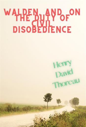 Walden, And On The Duty Of Civil Disobedience PDF