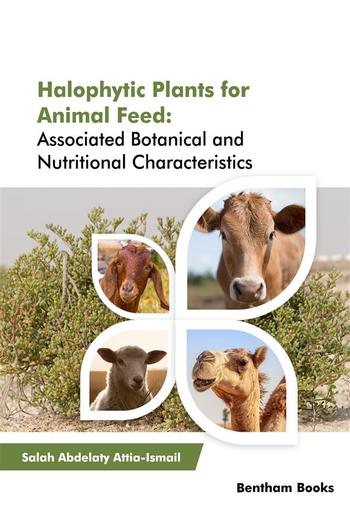 Halophytic Plants for Animal Feed: Associated Botanical and Nutritional Characteristics PDF