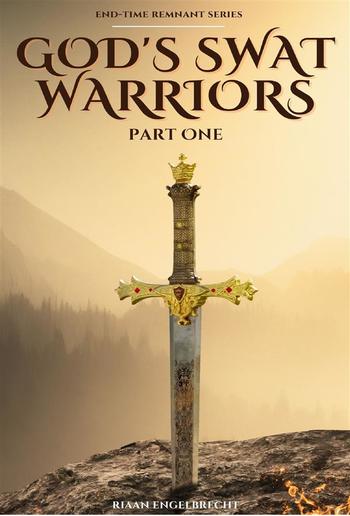 God's SWAT Warriors Part One PDF