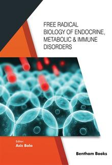 Free Radical Biology of & Endocrine, Metabolic Immune Disorders PDF