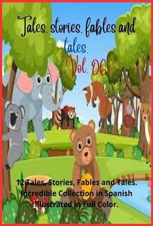 Tales, stories, fables and tales. Vol. 06 PDF