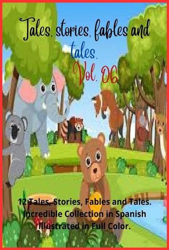 Tales, stories, fables and tales. Vol. 06 PDF