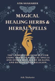 Magical Healing Herbs & Herbal Spells PDF