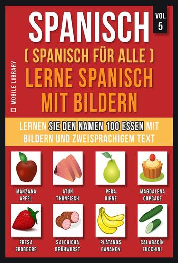 Spanisch (Spanisch für alle) Lerne Spanisch mit Bildern (Vol 5) PDF