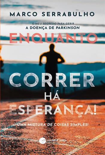 Enquanto correr há esperança! PDF