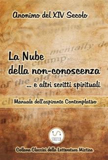 La Nube della non-conoscenza … e altri scritti spirituali PDF