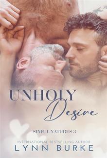 Unholy Desire: Sinful Natures 3 PDF