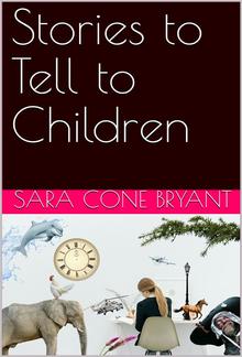 Stories to Tell to Children PDF