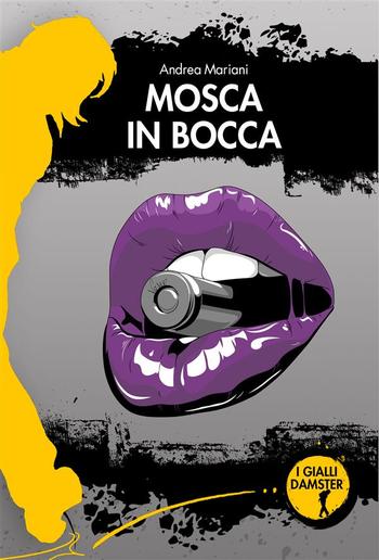 Mosca in bocca PDF