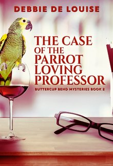 The Case of the Parrot Loving Professor PDF