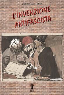 L'invenzione antifascista PDF