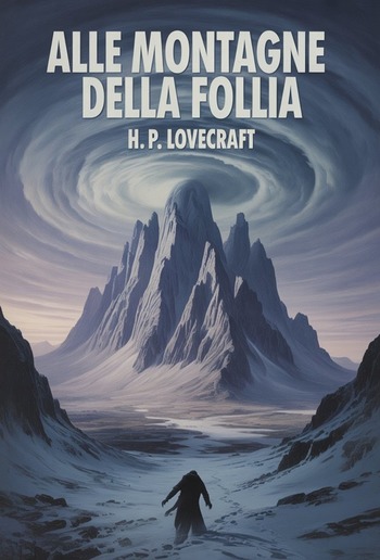 Alle montagne della follia (tradotto) PDF