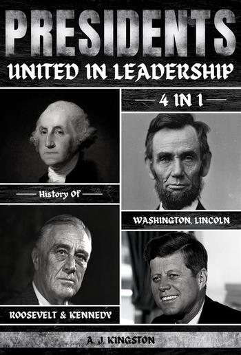 Presidents: United In Leadership PDF