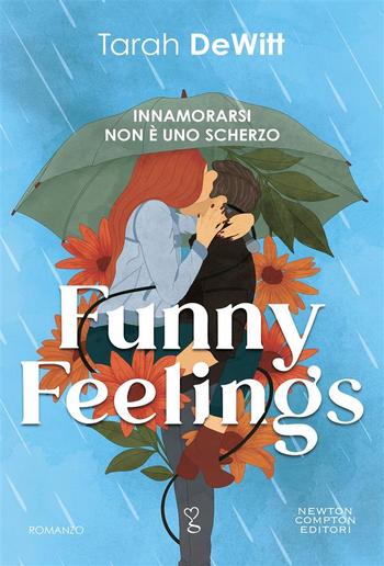 Funny Feelings. Innamorarsi non è uno scherzo PDF