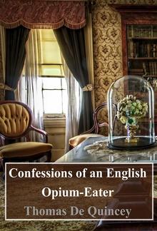 Confessions of an English Opium-Eater PDF